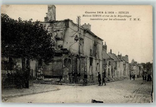 Senlis 1914 - 1918 Maison Simon et rue dela Republique ineendiees par les allemands Fahrrad