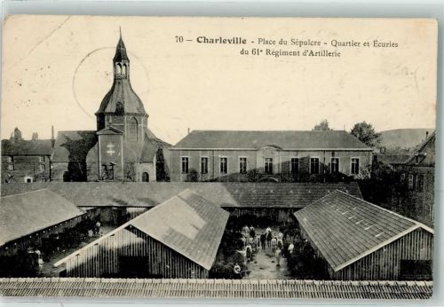 Charleville Place du Sepulcre Quartier et Ecuries du 61. Regiment d`Artillerie