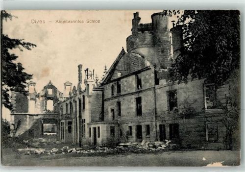 Dives 1916 abgebranntes Schloss