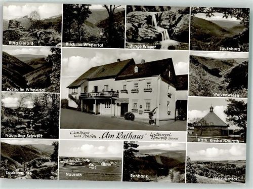 Nauroth Gasthaus Pension Am Rathaus Burg Gerold Wispertal Junge Wisper Lauksburg Weizenwiese Kath. Kirche Herzbachtal Rehbank Laukenmühle Naurother Schweiz Mehrfachabbildungen