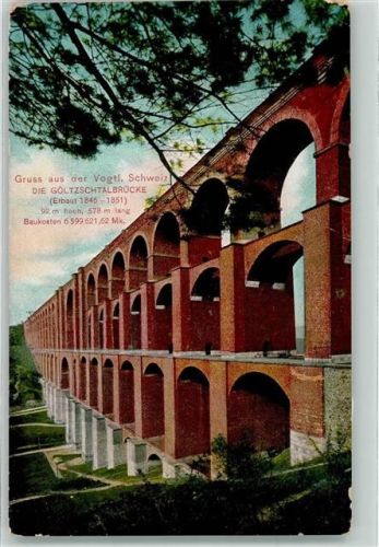 Netzschkau 1909 Göltzschtalviadukt