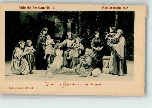 Oberammergau 1900 Szene aus den Passionsspielen Lasset die Kindlein zu mir kommen Offizielle Postkarte No. 2