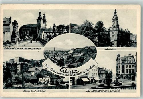 Glatz Minoritenkirche Rathaus Festung Löwenbrunnen Feldpost