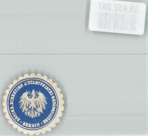 Königl. Direktion d. Stadtvoigtei-Gefängnisses Berlin