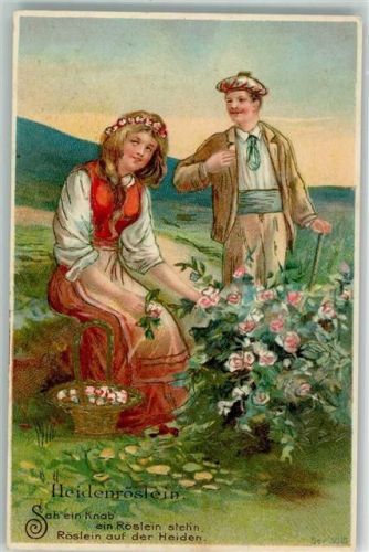 1907 Heideröslein Sah ein Knab ein Röslein stehn