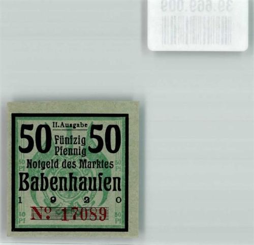 87727 W8943 Babenhausen , Schwab 1920 Notgeldschein 50 Pfennig II. Ausgabe Nr. 17089 Magistrat des K.B.Marktes Babenhausen