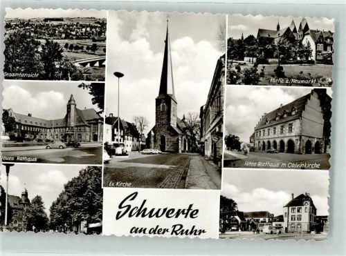 Schwerte Ev. Kirche Neumarkt Neues Rathaus Altes Rathaus m. Calvinkirche