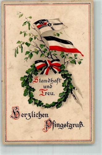 1915 Pfingsten Schwarz-Weiß-Rot Fahne Eichenlaub Kranz : Standhaft und Treu