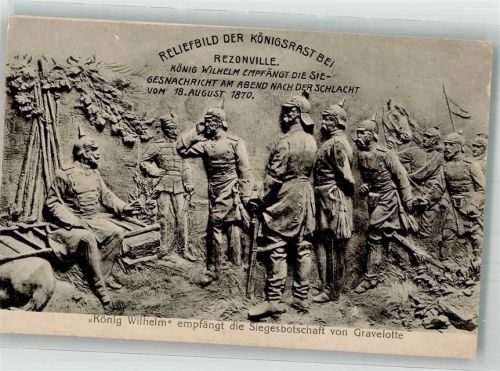 Rezonville Reliefbild König Wilhelm empfängt die Siegesbotschaft nach der Schlacht von Gravelotte 1870