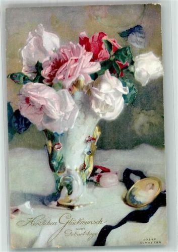 sign. Schuster Josef Geburtstag Glückwunsch Amulett Blumen in Vase Nr. 3131