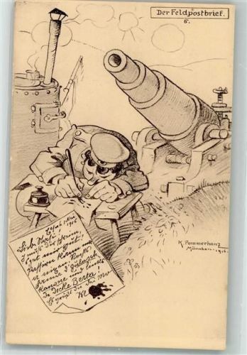 sign. Pommerhanz K. Soldat Tintenfaß Geschütz Der Feldpostbrief 6. 1916