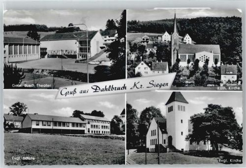 Dahlbruch Gebr. Busch Theater, Kirche, Evangelische Schule