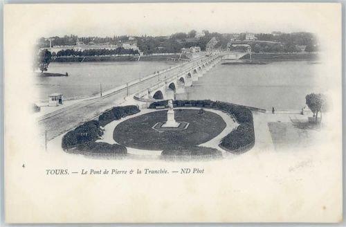 Tours Pont de Pierre & la Tranchee