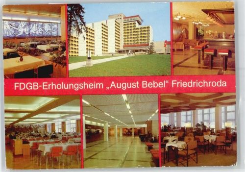 Friedrichroda FDGB-Erholungsheim, August Bebel