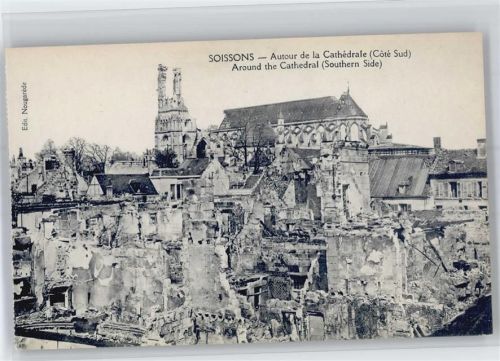 Soissons zerstörte Gebäude rund um Cathedrale, WK I 1914-1915