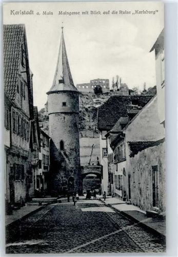 97753 W8782 Karlstadt , Main Gebrauchsspuren Maingasse, Maintor, Blick auf Ruine Kalsburg