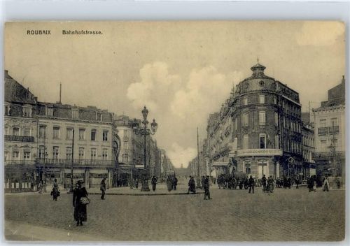 Roubaix 1917 Bahnhofstrasse Feldpost WK I