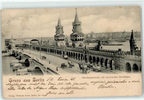 Kreuzberg 1904 Oberbaumbrücke mit elektrischer Hochbahn
