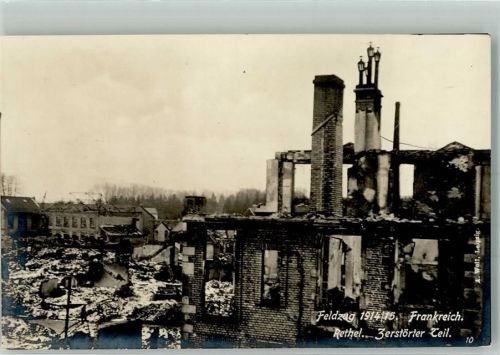 Rethel 1915 WK I zerstörte Gebäude