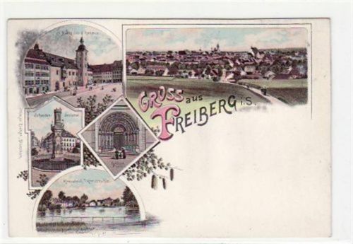 Freiberg Freiberg, Lithographie mit Rathaus am Markt, Goldene Pforte, Schwedendenkmal, Kreuzteich und Kreuzmühle. ungelaufen um 1900 Leicht bügig, sonst gut erhalten.