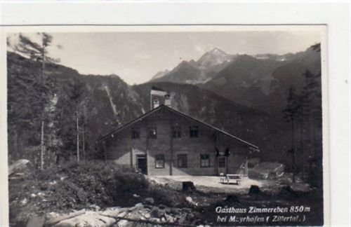 Gasthaus Zimmereben bei Mayrhofen im Zillertal ungelaufen Gute Erhaltung.