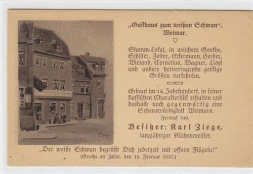Weimar Alte Aviskarte vom Gasthaus zum weißen Schwan in Weimar, Besitzer: Karl Ziege, langjähriger Küchenmeister. Kein Ansichtskartenvordruck Rückseite kleiner Knick oben und unten rechts. Leichter Bug oben im Bild, sonst gut erhalten