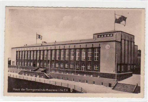 Meerane Meerane mit Haus der Turngemeinde gelaufen von 1933 kleiner Riß rechter Rand, leichter Stempeldurchdruck, sonst gut erhalten