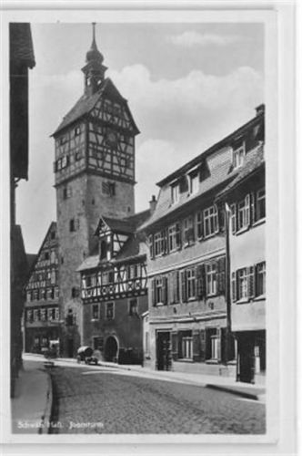 Schwäbisch Hall Schwäbisch Hall. Josenturm ungelaufen Gute Erhaltung.