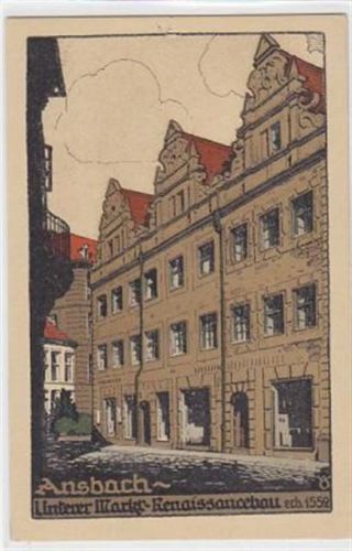 Ansbach Steindruckkarte von Ansbach. ein Renaissaucebau am Oberen Markt. Erbaut 1552. Ungelaufen kleiner Riß an der oberen Kante, sonst gut erhalten