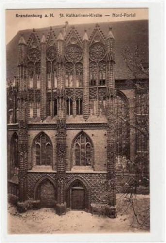 Brandenburg Brandenburg a.d. Havel. Abgebildet ist das Nord-Portal der St. Katharinenkirche. Postalisch nicht befördert. Top Erhaltung.