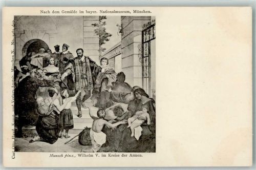 1900 Verlag Carl Otto Hayd Nr. 3281 sign. Munsch Wilhelm V im Kreise der Armen AK
