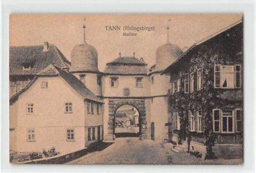 Tann (Rhöngebirge). Stadttor ungelaufen Gute Erhaltung.