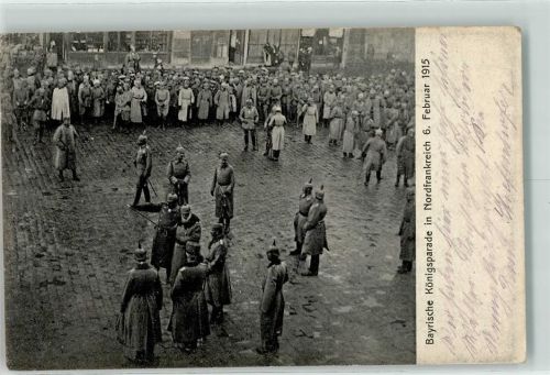 1915 König Ludwig III Königsparade Nordfrankreich Feldpost 24 Infanterie Regiment 1 Kompanie