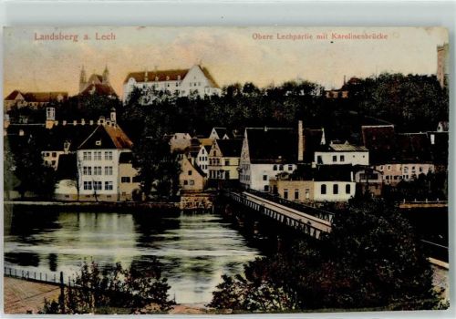 Landsberg 1906 Lech Karolinenbrücke