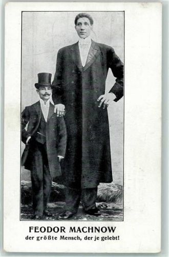 Feodor Machnow der größte Mensch der je gelebt hat
