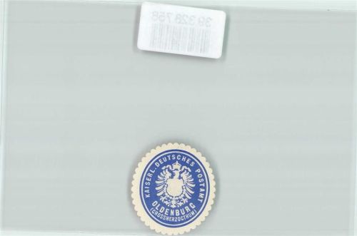 Oldenburg Postwesen Kaiserl. Deutsches Postamt Oldenburg Grossherzogtum