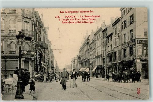Nancy 1907 Le Point Central Rue Saint Dizier Saint Jean et Saint Georges Drogerie Geschäfte Kinderwagen Mann Uniform Apotheke Pharmacie