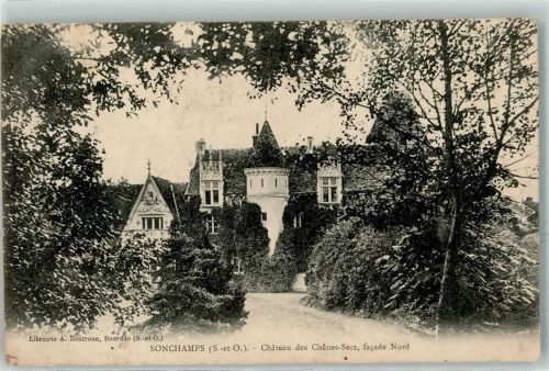 Sonchamp 1905 Schloss des Chenes-Secs