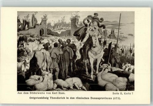sign.Russ Karl Ostgotenkönig Theodorich in den römischen Donauprovinzen Schafe Rinder Serie II Karte 7