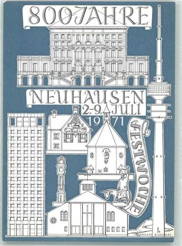 Neuhausen 1971 Festpostkarte 800 Jahre Neuhausen sign. H.Rischert