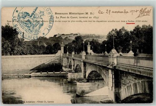 Besancon 1914 le Pont de Canot Cittadelle