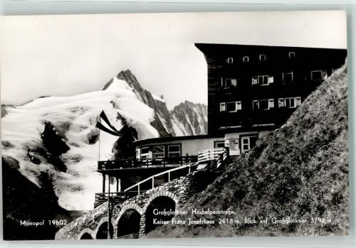 Franz Josefs Haus Großglockner Hochalpenstraße Kaiser Franz Josefshaus