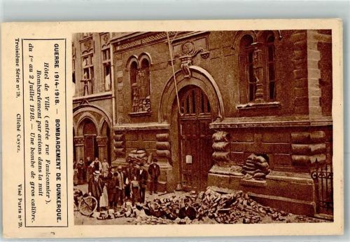 Dunkerque 1918 Bombadierung Rathaus Fahrrad