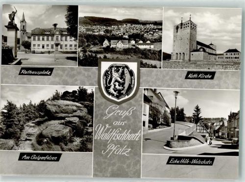 Waldfischbach-Burgalben Rathausplatz Kath. Kirche Am Galgenfelsen Welschstrasse