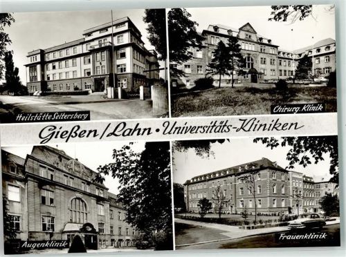 Gießen Frauenklinik Augenklinik Chirurgische Klinik Heilstätte Seltersberg