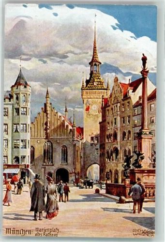 München Marienplatz altes Rathaus sign. Richard Wagner Nr. 7