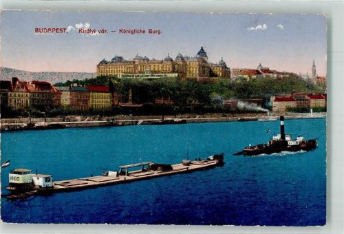 Budapest 1915 Königliche Burg Frachschiffe Feldpost WK I