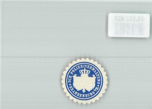 Brandenburg Die Polizeiverwaltung Brandenburg a/H.
