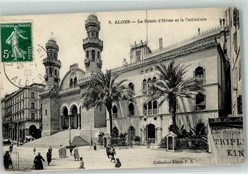 Alger 1909 Le Palais d´Hiver Cathedrale