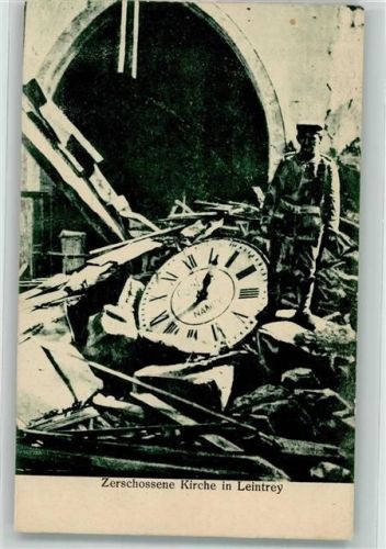 Leintrey 1915 Kirche Ruine Feldpost WK I Nr. 124